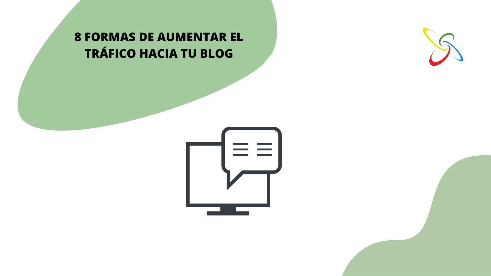 8 formes d'augmentar el tràfic cap al teu blog