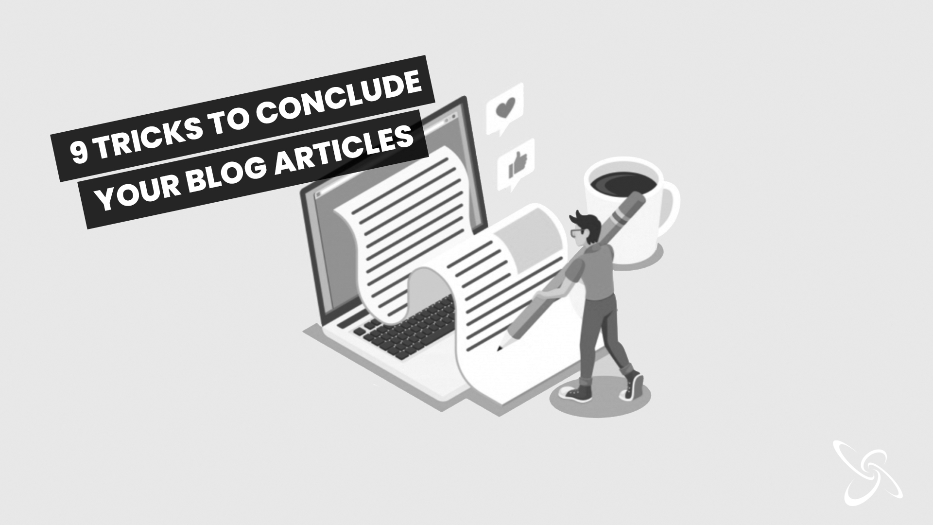 9 tricks to conclude your blog articles