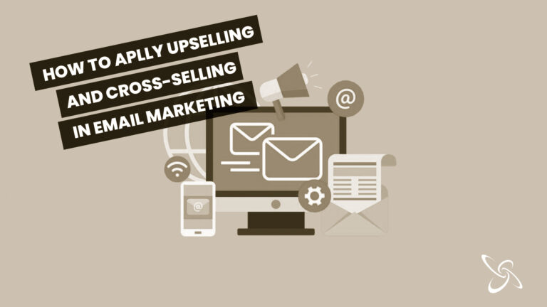 how to apply upselling and cross-selling in email marketing