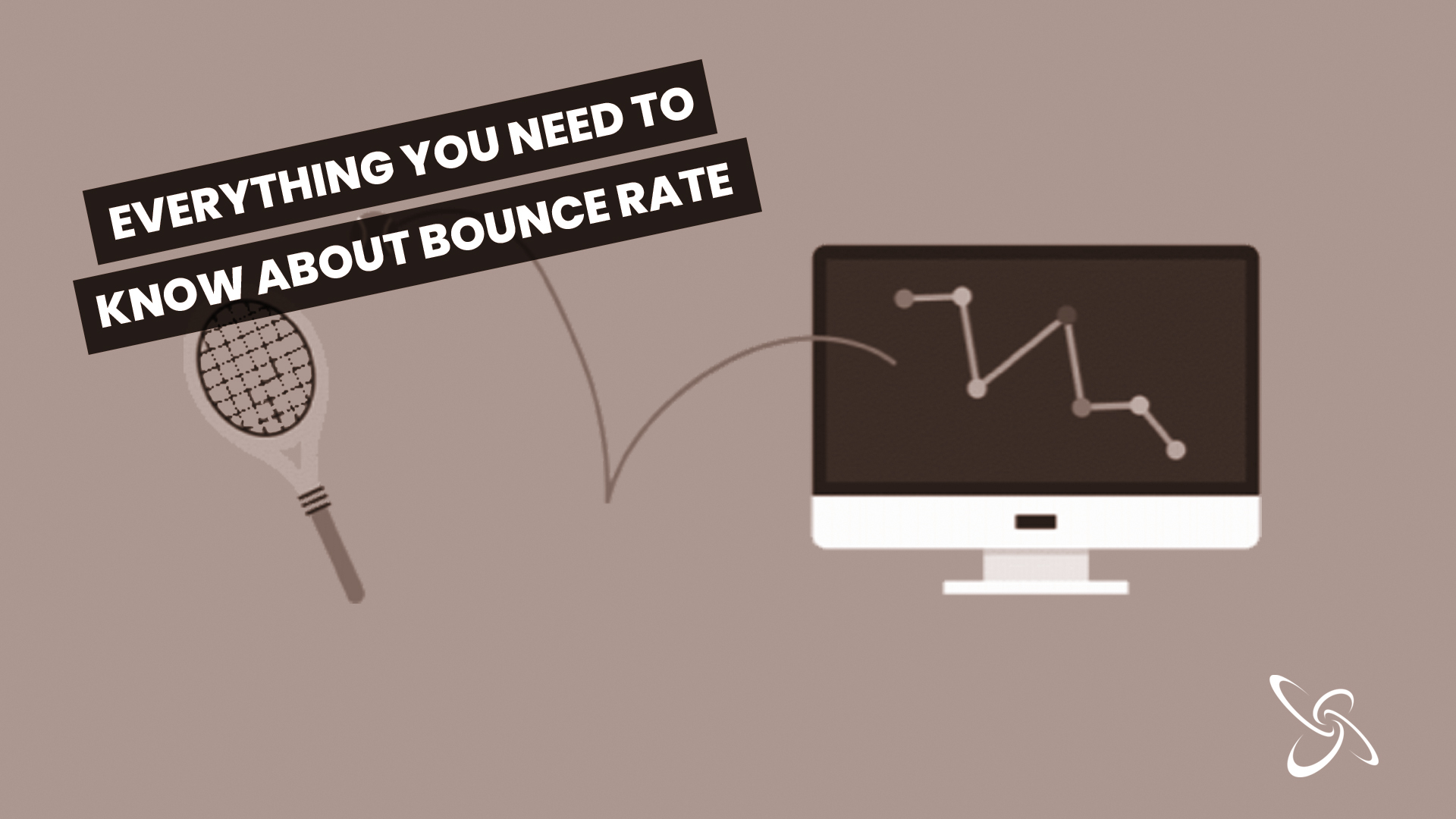 everything you need to know about bounce rate
