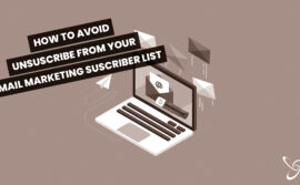 How to avoid unsuscribe from your email marketing suscriber list