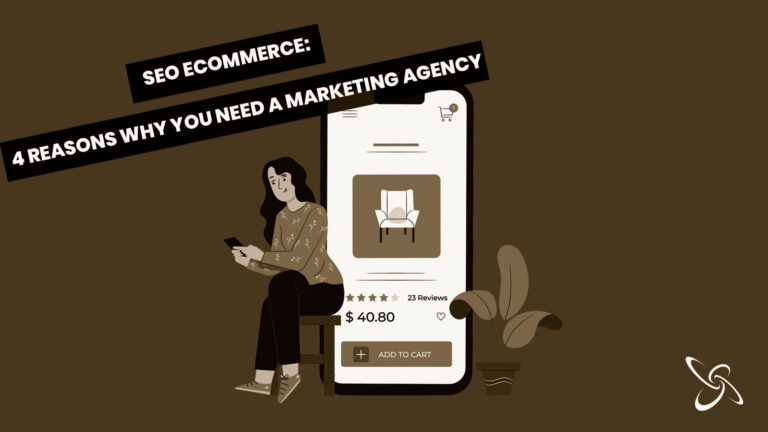 SEO in e-commerce: 4 reasons why you need a marketing agency