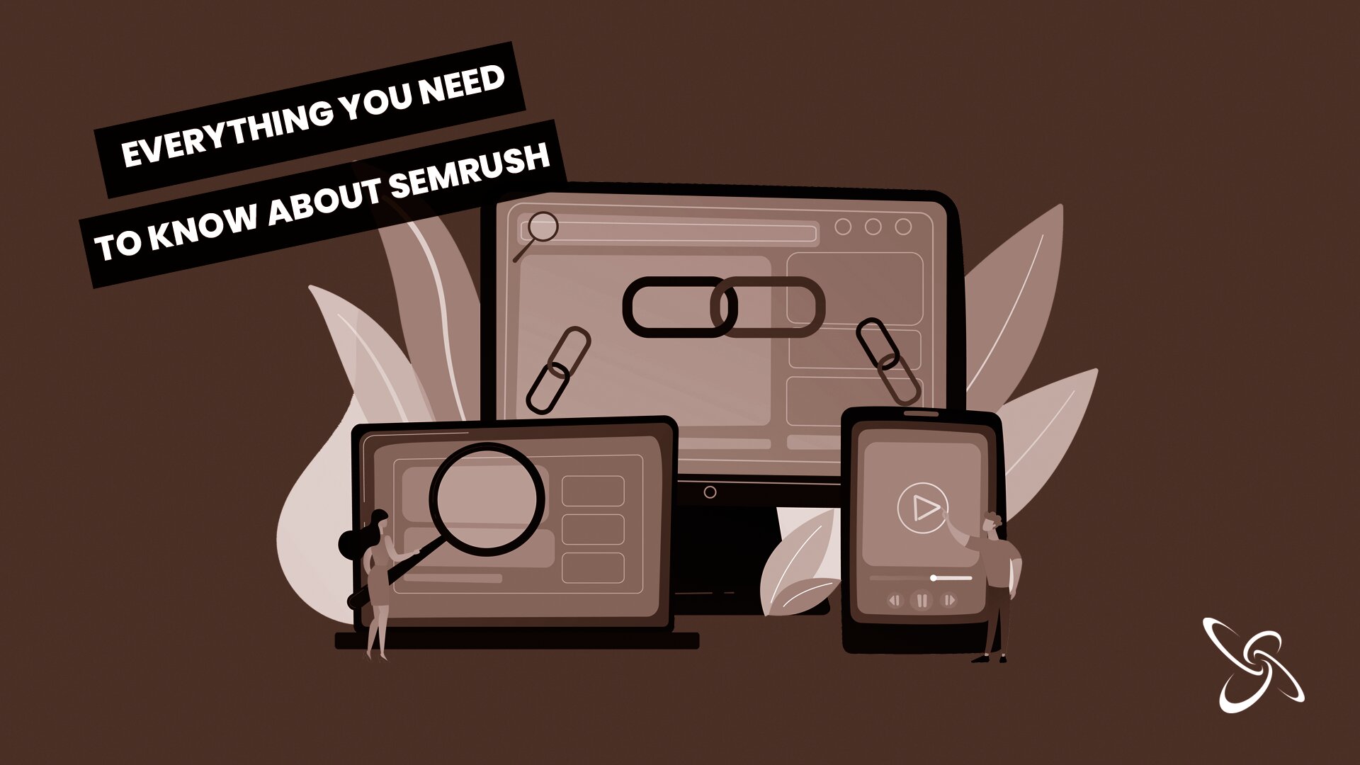 everything you need to know about semrush