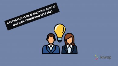 4 estrategias de marketing digital que han triunfado este 2021
