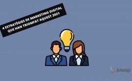 4 estratègies de marketing digital que han triomfat aquest 2021