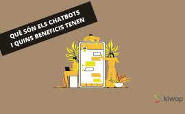 Què són els chatbots i quins beneficis tenen?