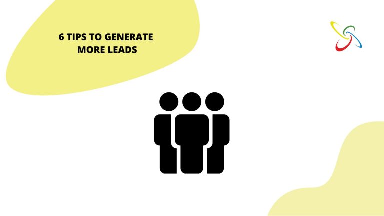 6 tips to generate more leads