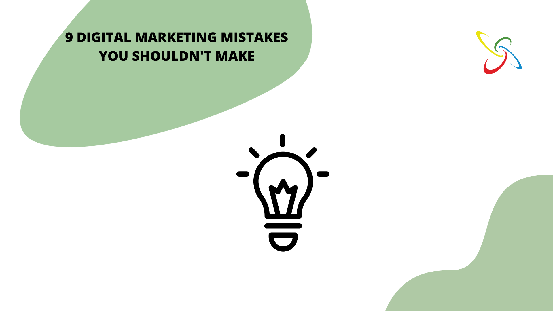 9 digital marketing mistakes you shouldn't make