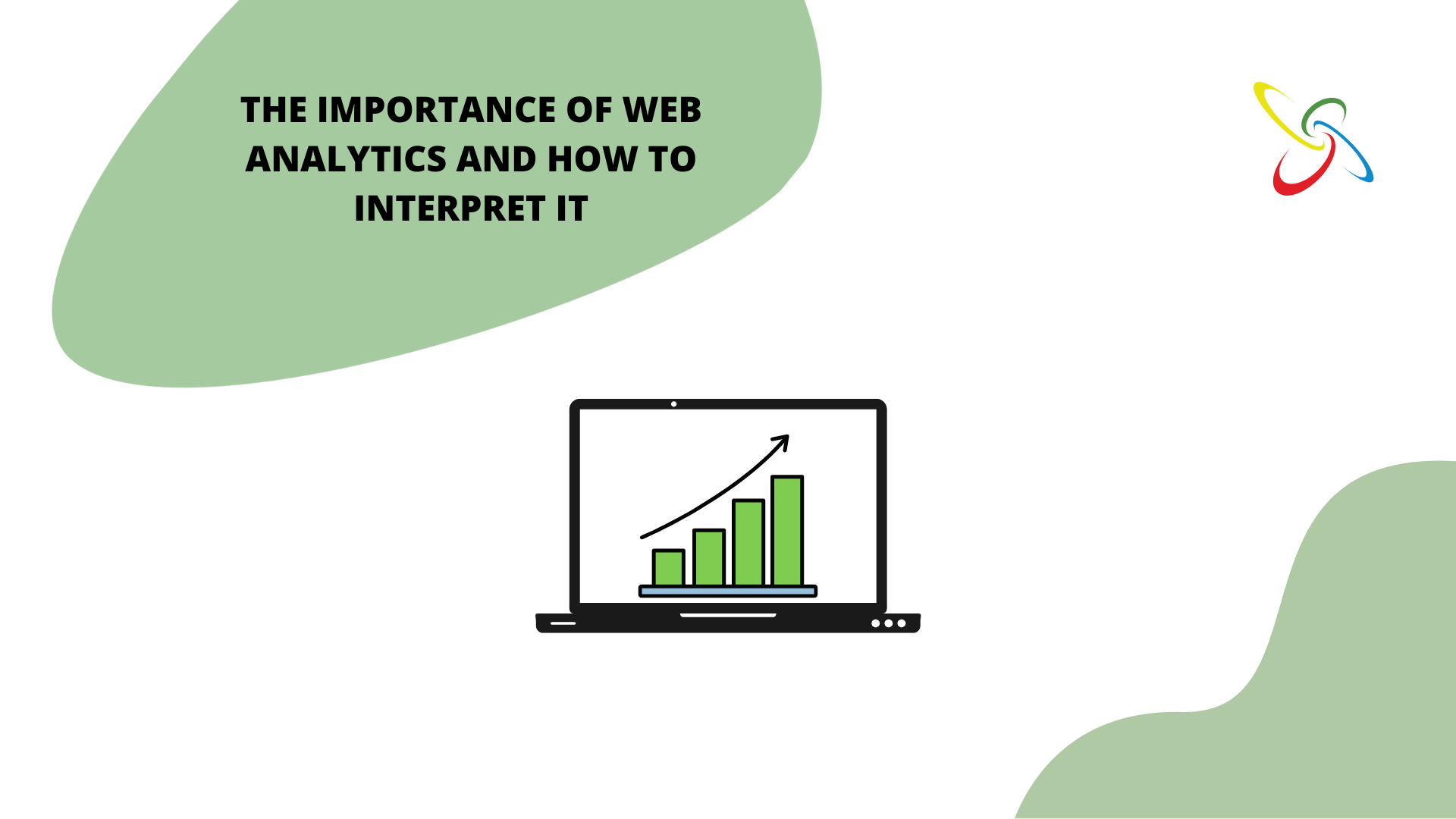 the importance of web analytics and how to interpret it