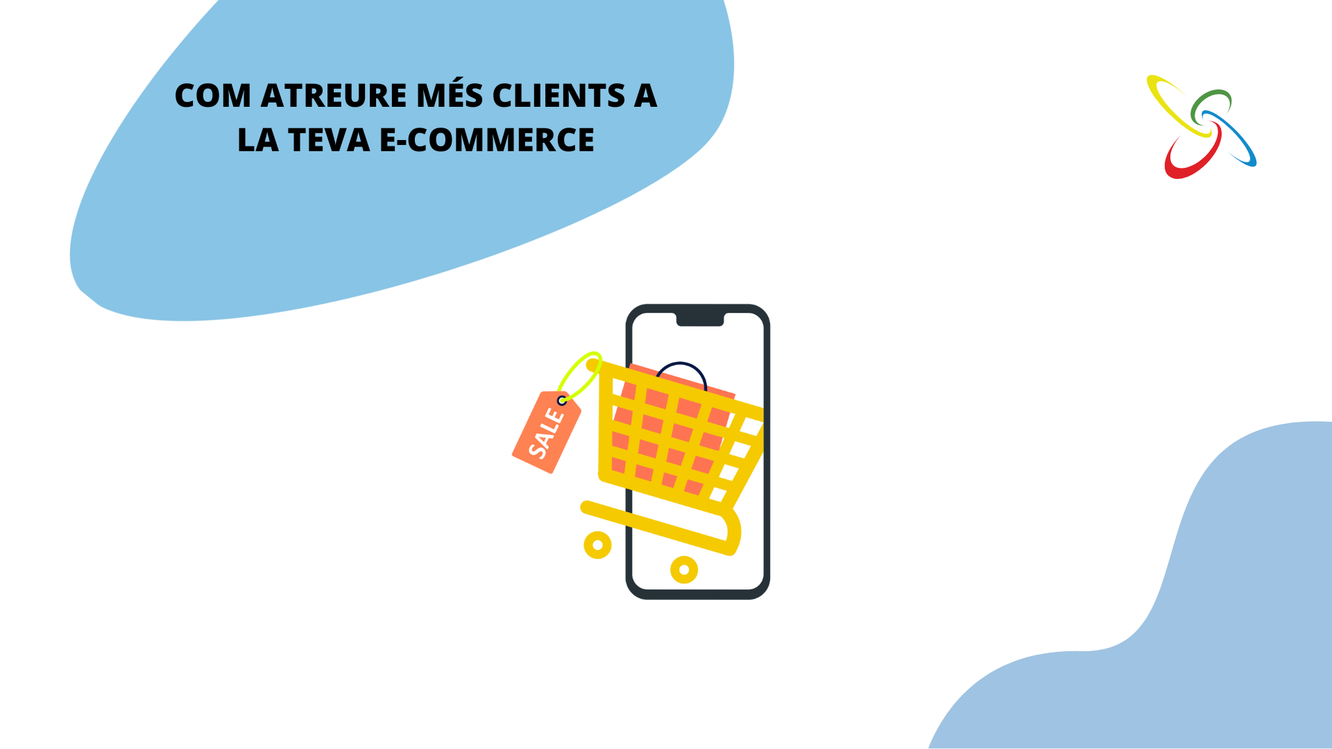 Com atraure més clients al teu e-commerce