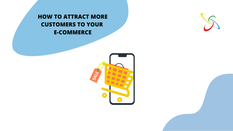 How to attract more customers to your e-commerce
