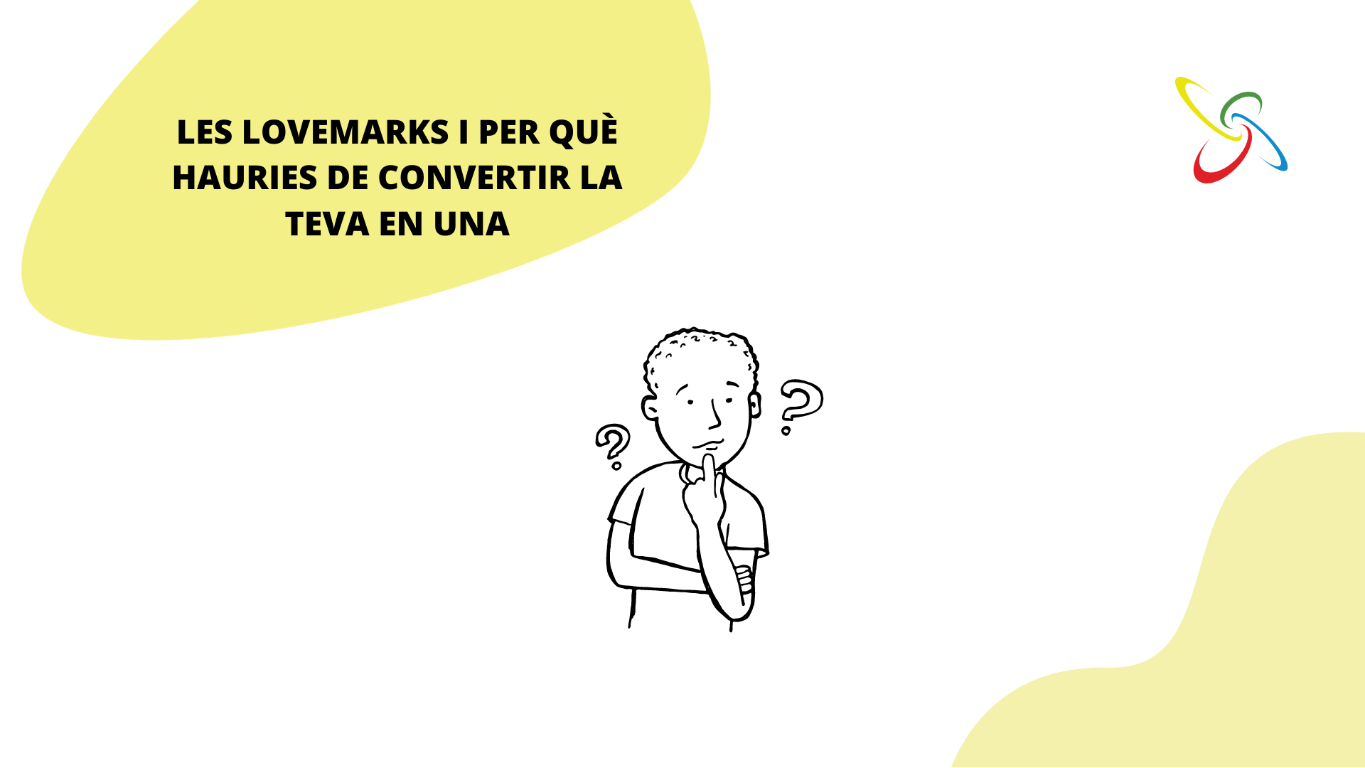 les lovemarks i per què hauries de convertir la teva en una