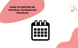 Guide to creating an editorial calendar for your blog