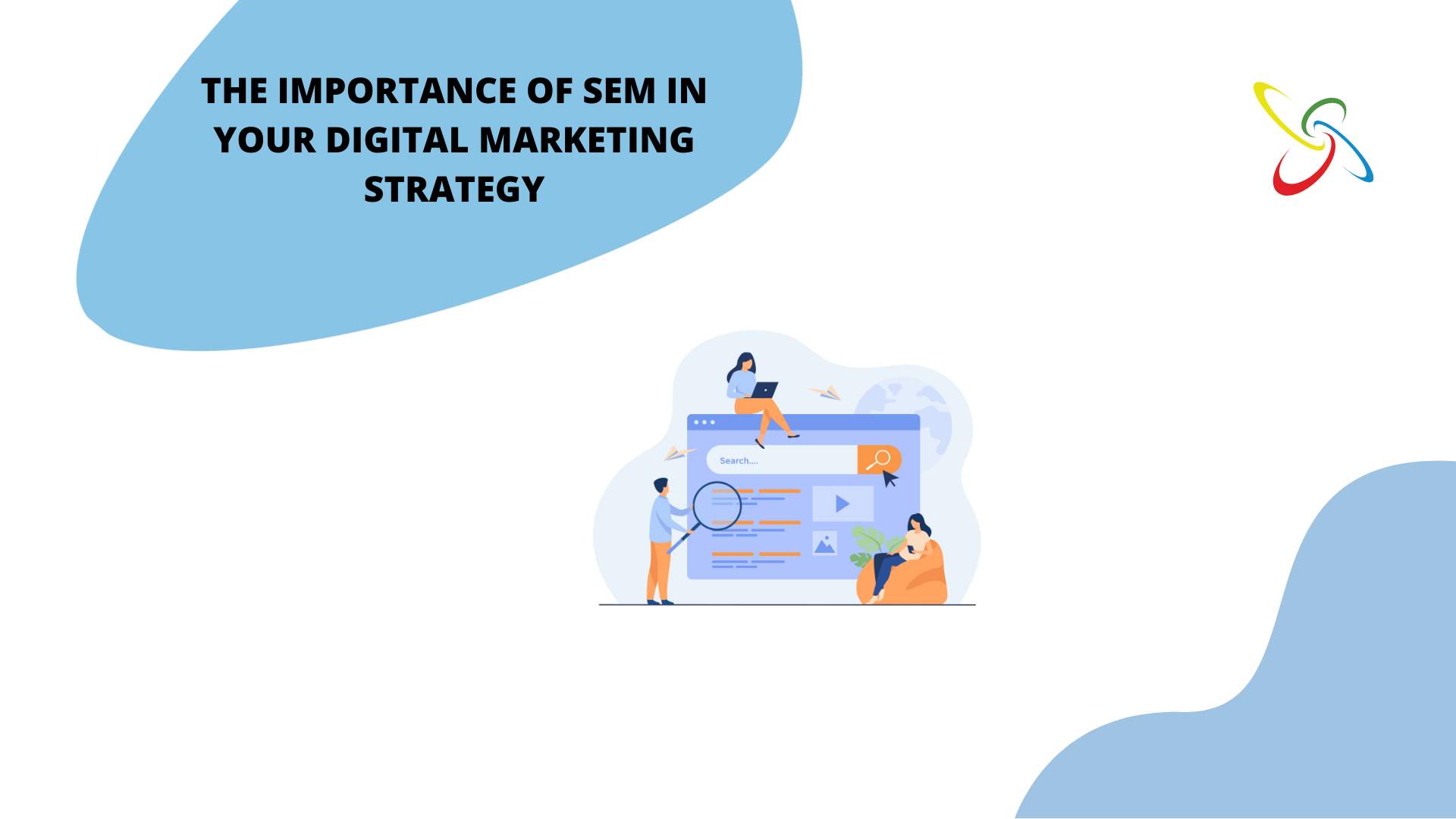 Importance of SEM in digital marketing strategy