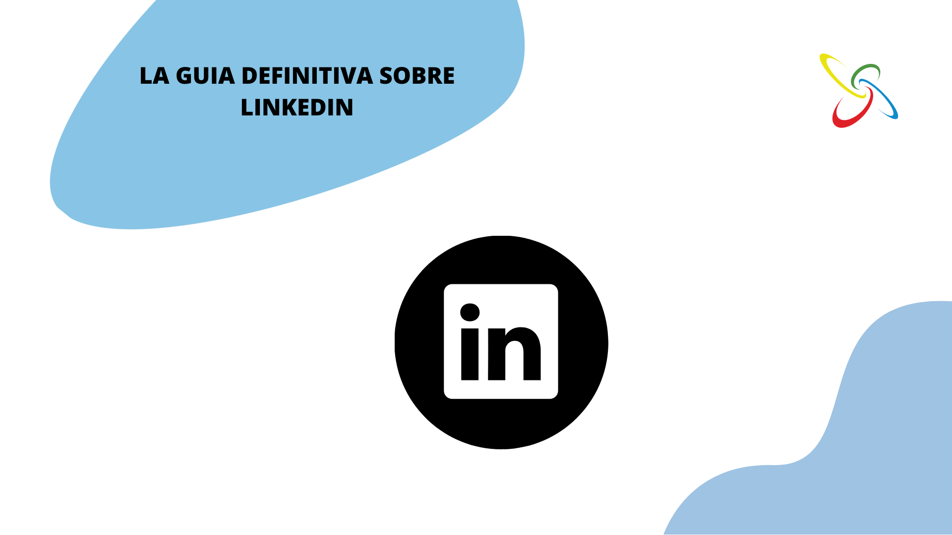la guia definitiva sobre linkedin