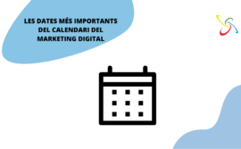Les dates més importants del calendari del marketing digital