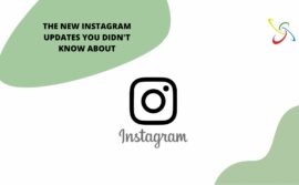 The new Instagram updates you didn’t know about