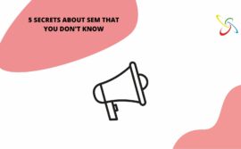 5 secrets about SEM that you don’t know