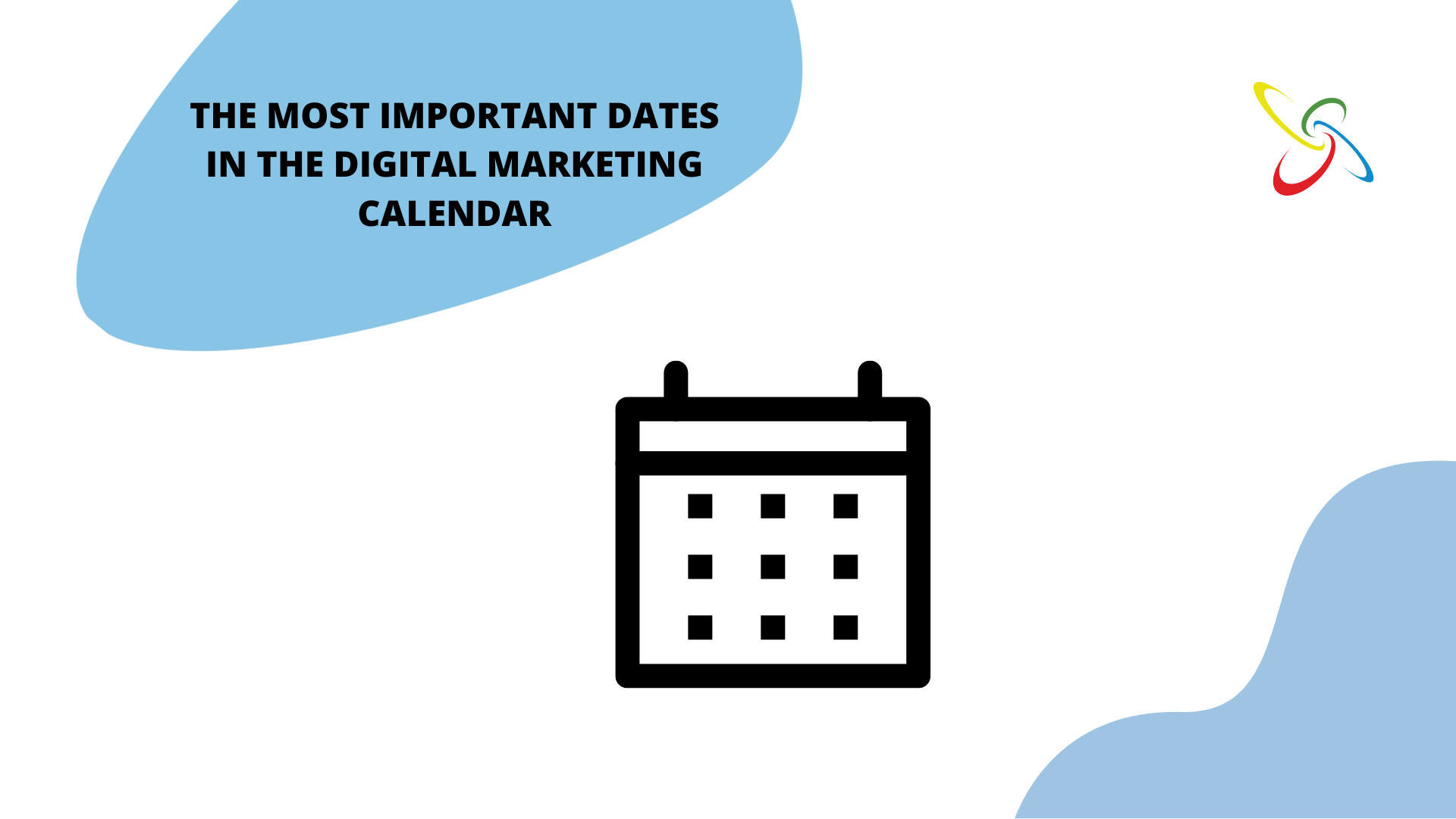 the most important dates in the digital marketing calendar