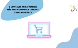 5 consells per vendre més en e-commerce durant dates especials