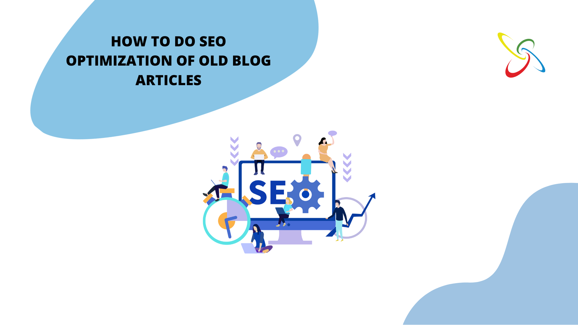 How to Do SEO Optimization of Old Blog Articles