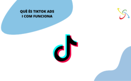 Què és Tiktok Ads i com funciona