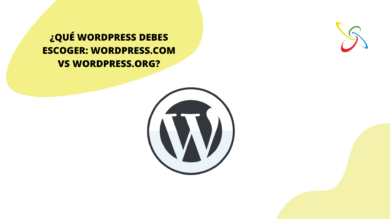 ¿Qué WordPress debes escoger: WordPress.com vs WordPress.org?