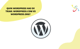 Quin WordPress has d’escollir: WordPress.com vs WordPress.org?