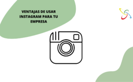 Ventajas de usar Instagram para tu empresa
