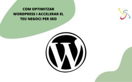 Com optimitzar WordPress i accelerar el teu negoci per a SEO