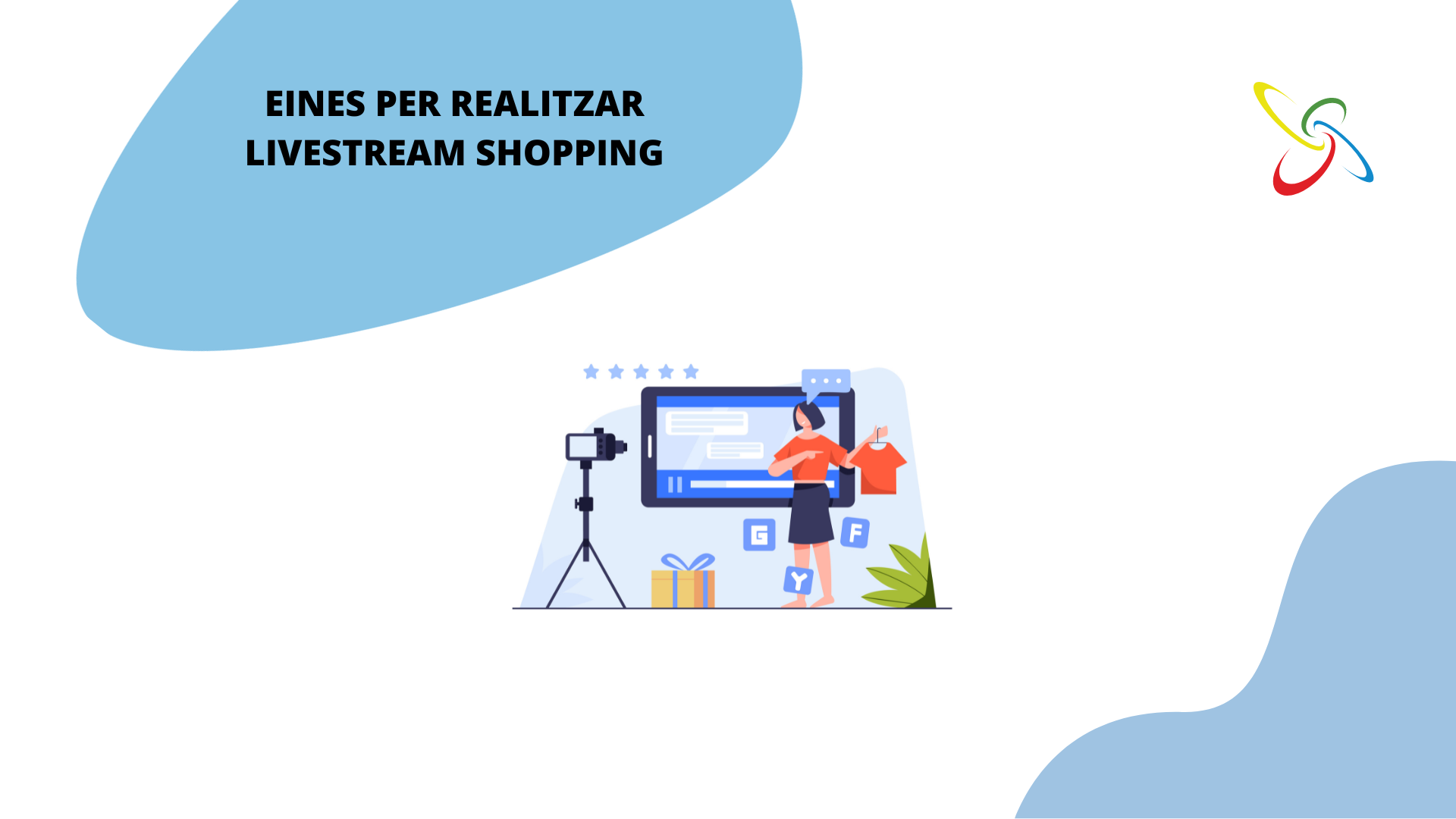 Eines per realitzar Livestream Shopping