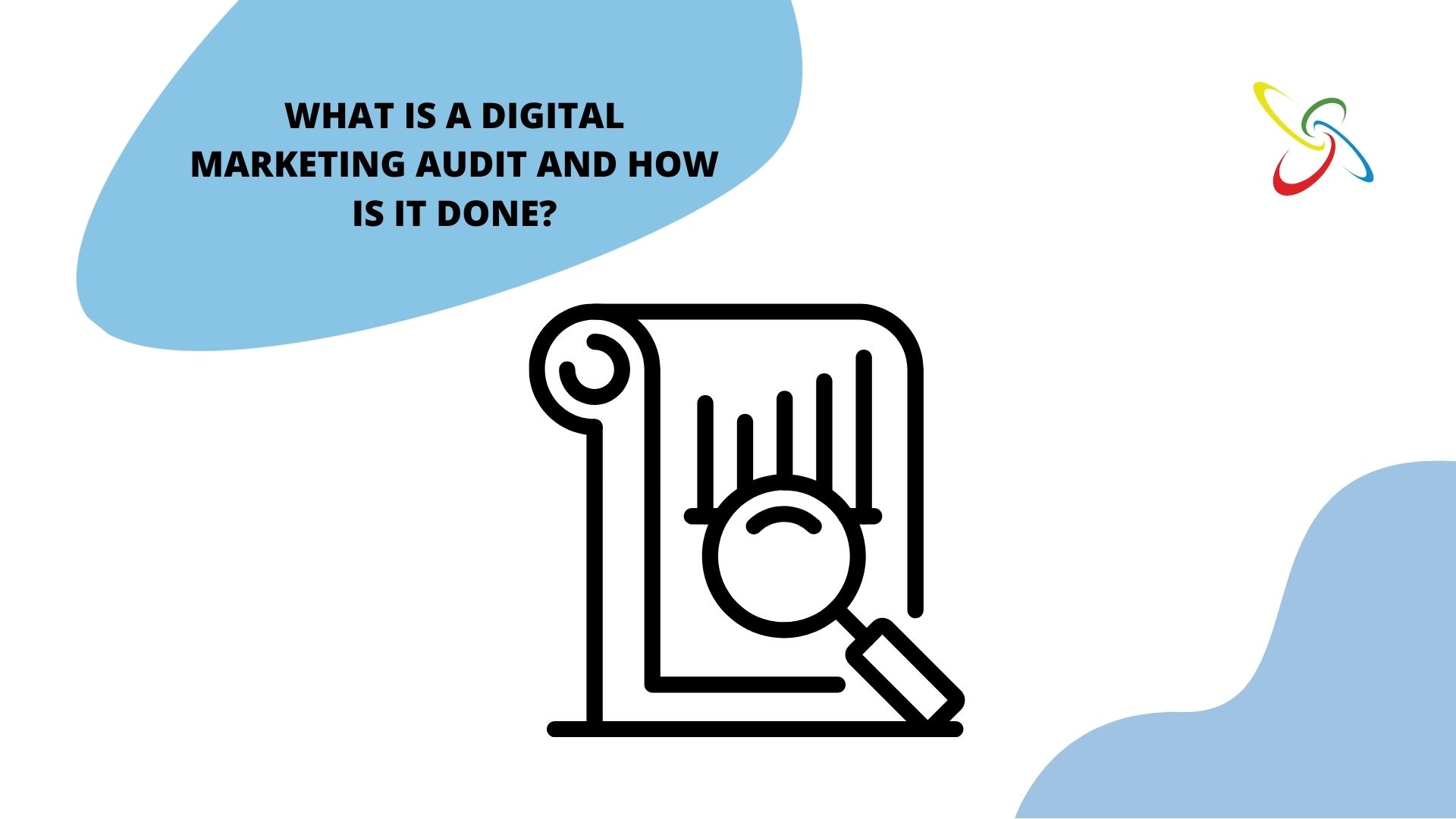 digital marketing audit what is and how to do it
