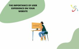 The importance of the user experience on your website