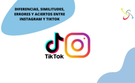 Diferencias, similitudes, errores y aciertos entre Instagram y TikTok