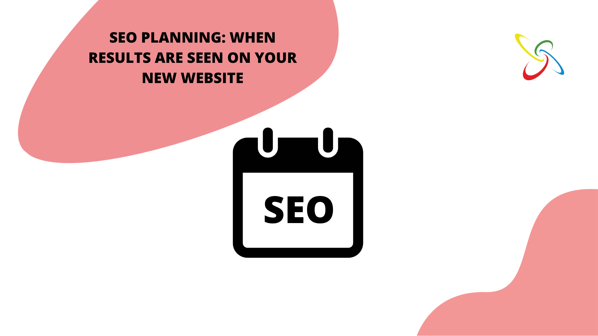 SEO Planning: When Results Are Seen