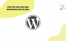 Com fer una web amb WordPress des de zero