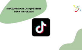 5 razones por las que debes usar Tiktok Ads