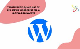 7 motius pels quals has de fer servir WordPress per a la teva pàgina web