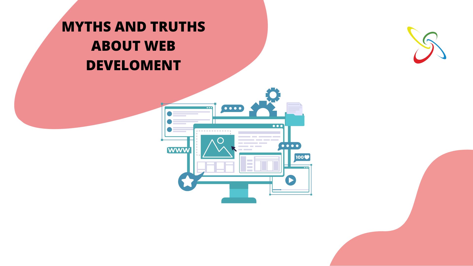 Myths and truths about web develoment