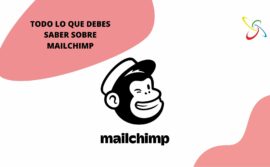 Todo lo que debes saber sobre Mailchimp