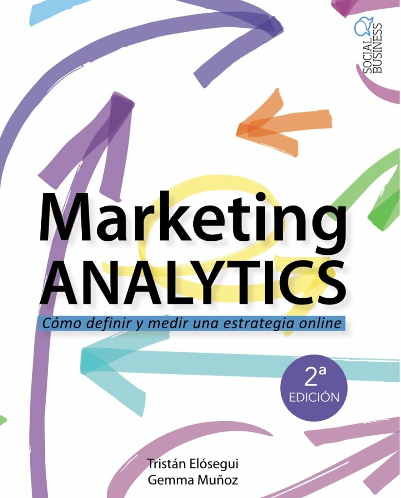 Marketing Analytics. Tristán Elósegui Figueroa y Gemma Muñoz Vera
