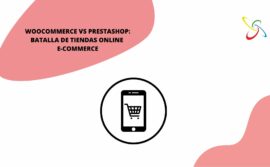 WooCommerce vs PrestaShop: batalla de tiendas online de e-commerce