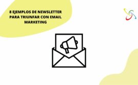 8 ejemplos de newsletter para triunfar con email marketing