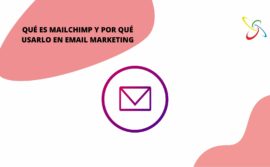 Qué es Mailchimp y por qué usarlo en email marketing
