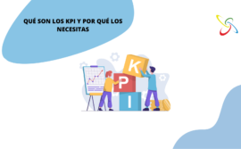 Qué son los KPI y por qué los necesitas