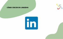 Cómo crecer en LinkedIn