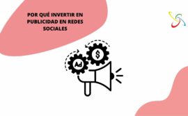 Por qué invertir en publicidad en redes sociales