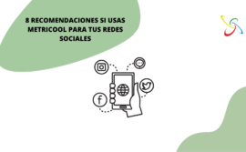8 recomendaciones si usas Metricool para tus redes sociales
