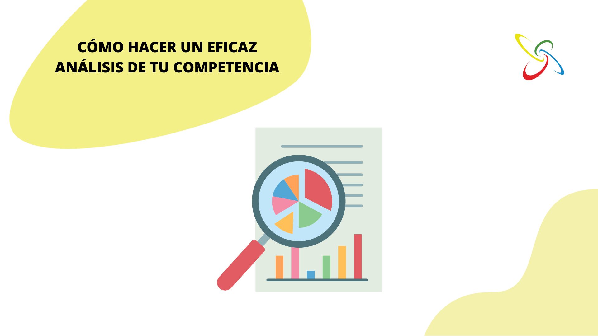 Cómo hacer un eficaz análisis de tu competencia