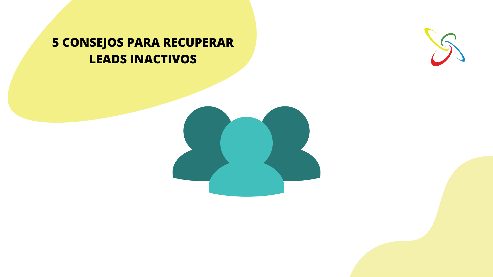 5 consejos para recuperar leads inactivos